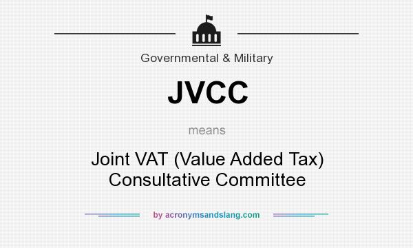 What does JVCC mean? It stands for Joint VAT (Value Added Tax) Consultative Committee