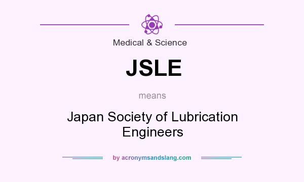 What does JSLE mean? It stands for Japan Society of Lubrication Engineers