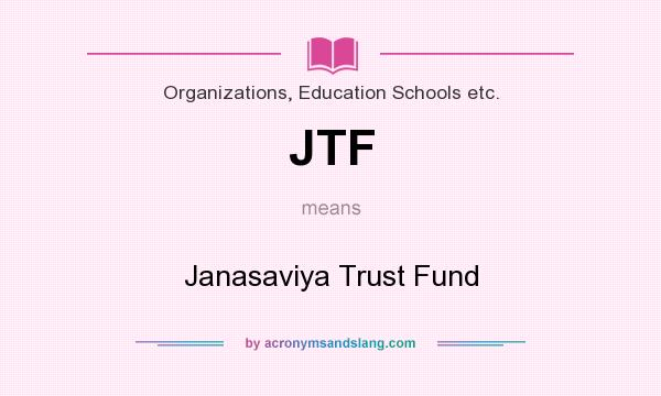 What does JTF mean? It stands for Janasaviya Trust Fund