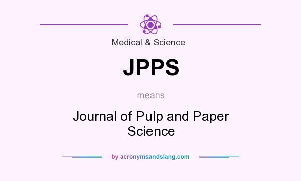What does JPPS mean? It stands for Journal of Pulp and Paper Science