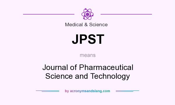 What does JPST mean? It stands for Journal of Pharmaceutical Science and Technology