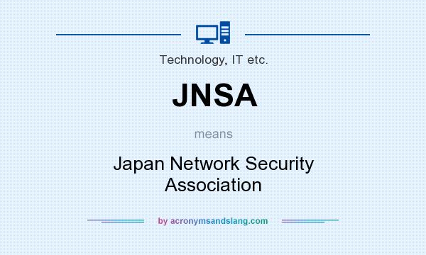 What does JNSA mean? It stands for Japan Network Security Association