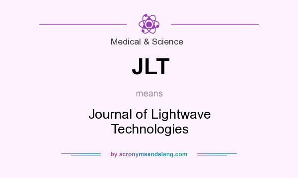What does JLT mean? It stands for Journal of Lightwave Technologies