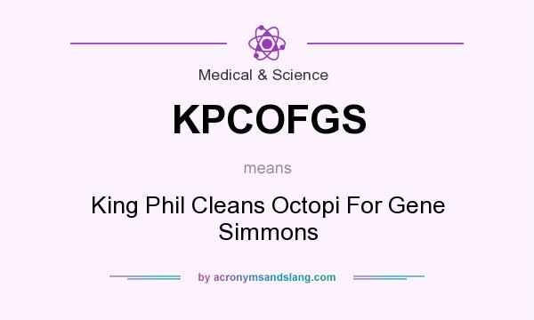 What does KPCOFGS mean? It stands for King Phil Cleans Octopi For Gene Simmons