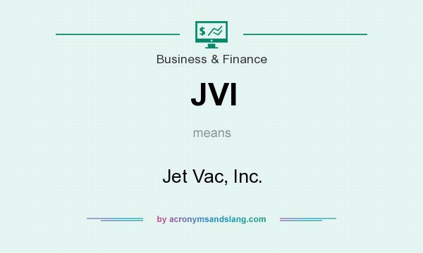 What does JVI mean? It stands for Jet Vac, Inc.
