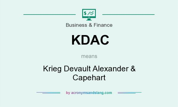 What does KDAC mean? It stands for Krieg Devault Alexander & Capehart