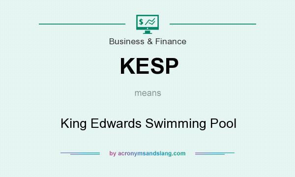 What does KESP mean? It stands for King Edwards Swimming Pool