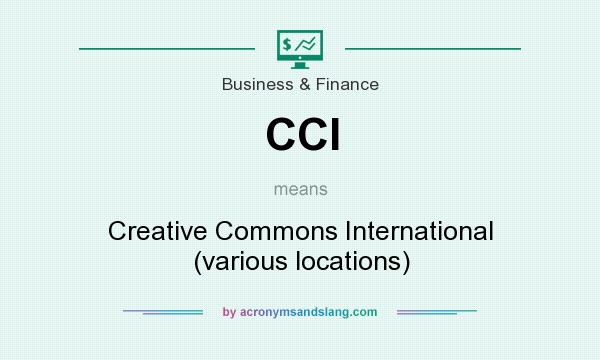 What does CCI mean? It stands for Creative Commons International (various locations)