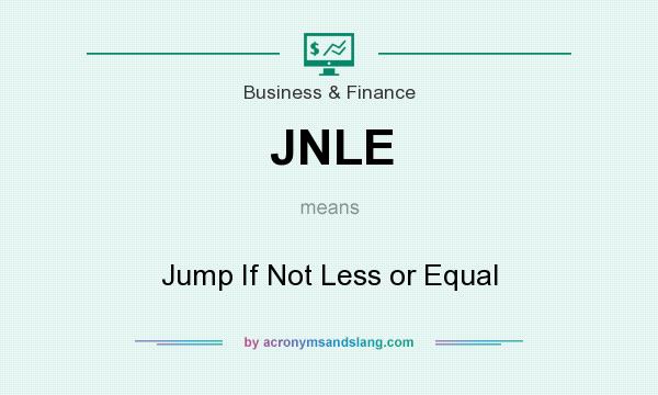 What does JNLE mean? It stands for Jump If Not Less or Equal