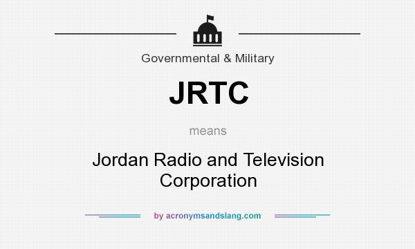 What does JRTC mean? It stands for Jordan Radio and Television Corporation