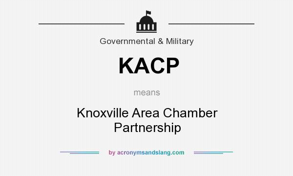 What does KACP mean? It stands for Knoxville Area Chamber Partnership