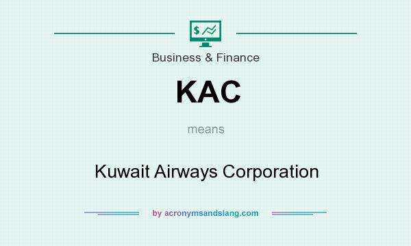 What does KAC mean? It stands for Kuwait Airways Corporation