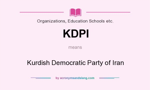 What does KDPI mean? It stands for Kurdish Democratic Party of Iran