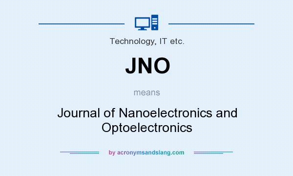 What does JNO mean? It stands for Journal of Nanoelectronics and Optoelectronics
