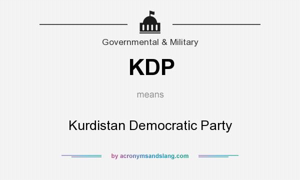 What does KDP mean? It stands for Kurdistan Democratic Party