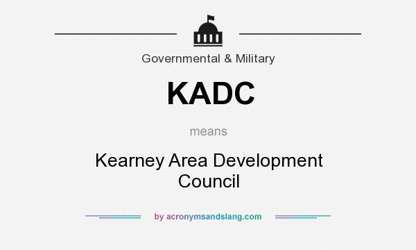What does KADC mean? It stands for Kearney Area Development Council
