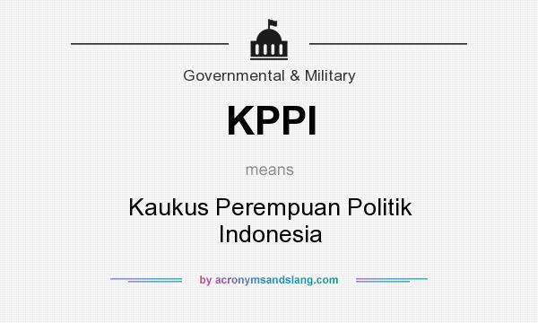 What does KPPI mean? It stands for Kaukus Perempuan Politik Indonesia