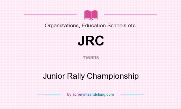 What does JRC mean? It stands for Junior Rally Championship