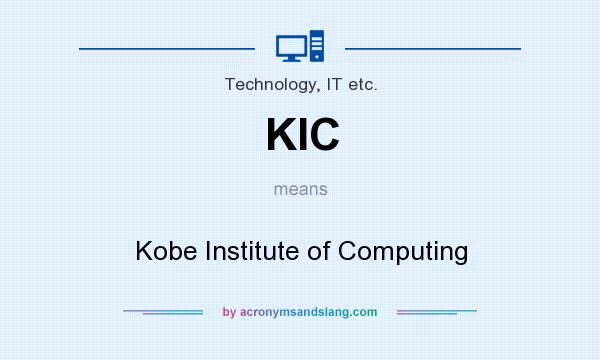 What does KIC mean? It stands for Kobe Institute of Computing