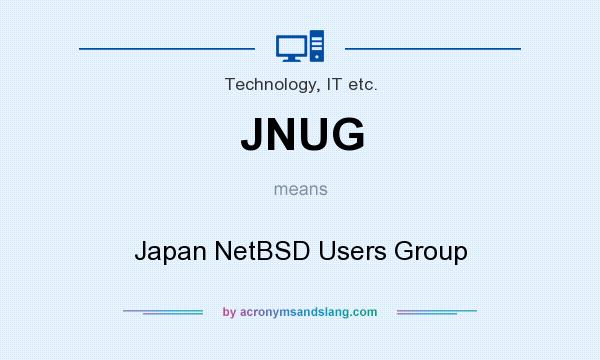 What does JNUG mean? It stands for Japan NetBSD Users Group