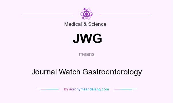 What does JWG mean? It stands for Journal Watch Gastroenterology
