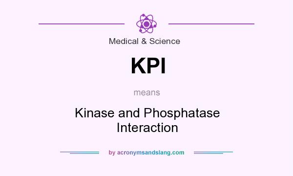 What does KPI mean? It stands for Kinase and Phosphatase Interaction