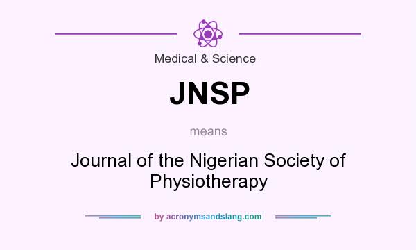 What does JNSP mean? It stands for Journal of the Nigerian Society of Physiotherapy