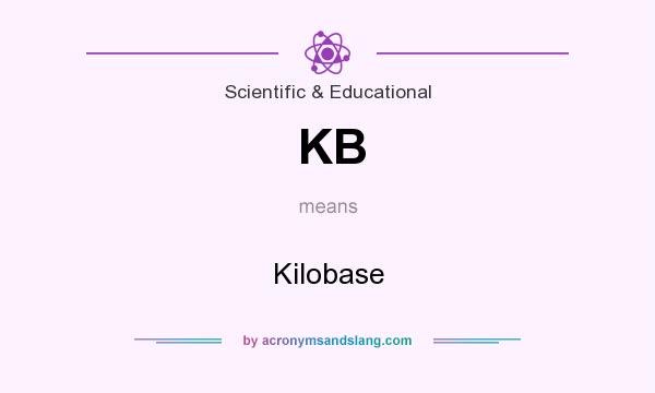 What does KB mean? It stands for Kilobase