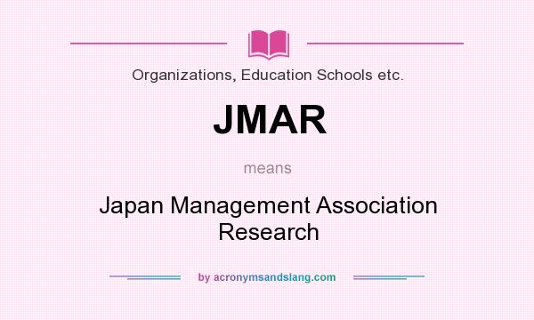 What does JMAR mean? It stands for Japan Management Association Research