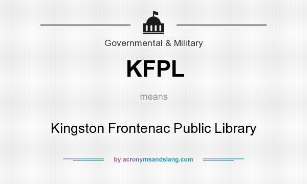 What does KFPL mean? It stands for Kingston Frontenac Public Library