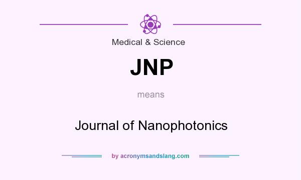 What does JNP mean? It stands for Journal of Nanophotonics
