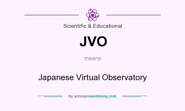 What does JVO mean? It stands for Japanese Virtual Observatory