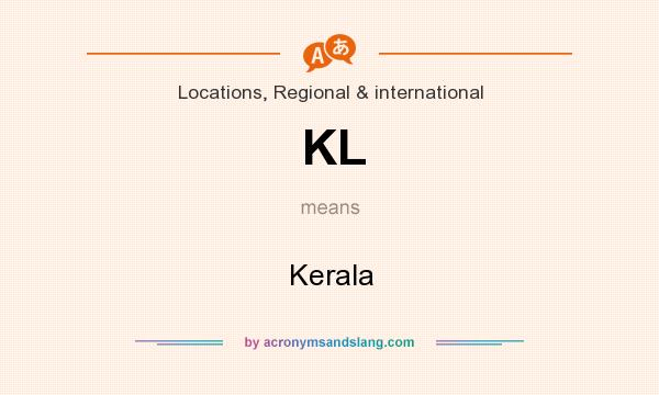 What does KL mean? It stands for Kerala