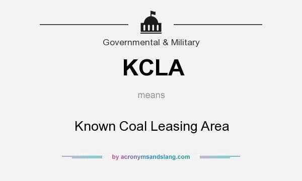 What does KCLA mean? It stands for Known Coal Leasing Area