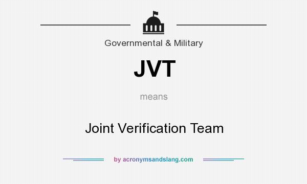 What does JVT mean? It stands for Joint Verification Team