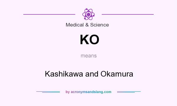 What does KO mean? It stands for Kashikawa and Okamura
