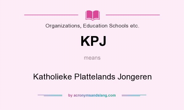 What does KPJ mean? It stands for Katholieke Plattelands Jongeren