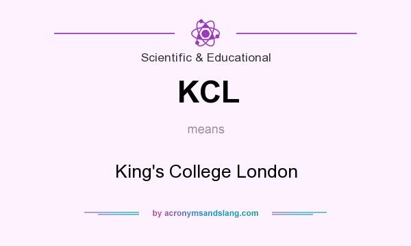 What does KCL mean? It stands for King`s College London