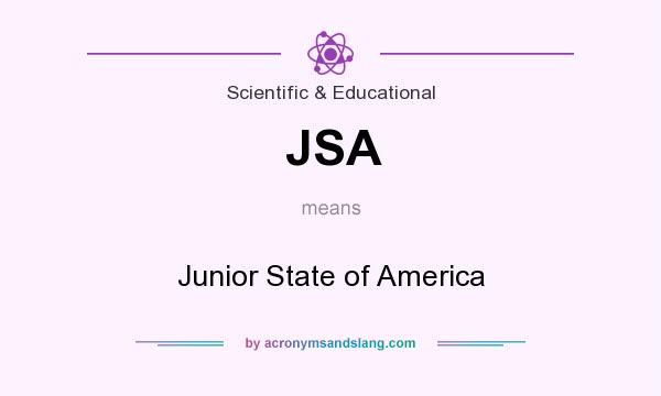 What does JSA mean? It stands for Junior State of America