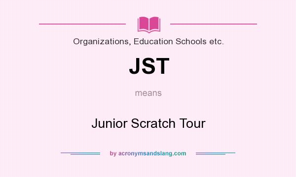 What does JST mean? It stands for Junior Scratch Tour