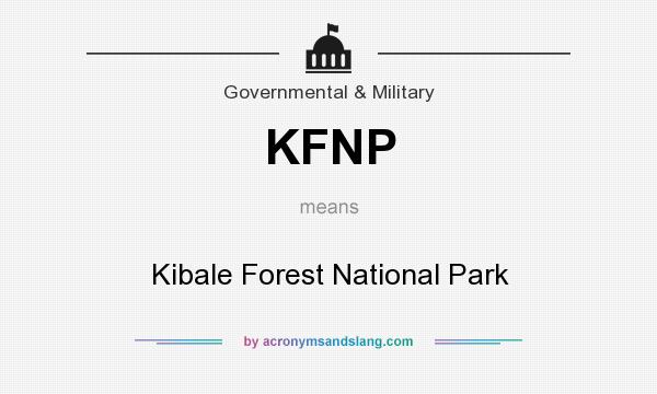 What does KFNP mean? It stands for Kibale Forest National Park