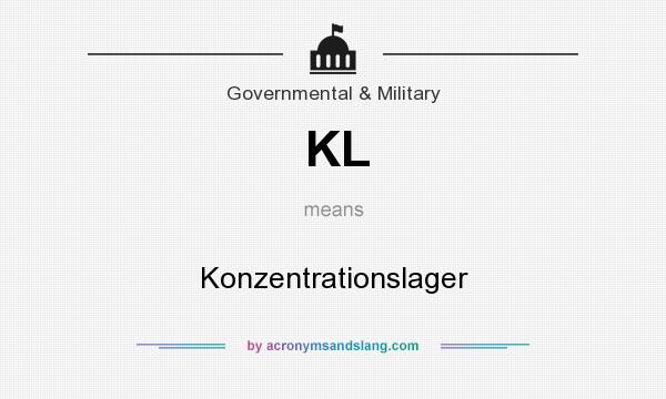 What does KL mean? It stands for Konzentrationslager