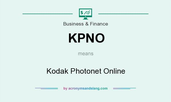 What does KPNO mean? It stands for Kodak Photonet Online