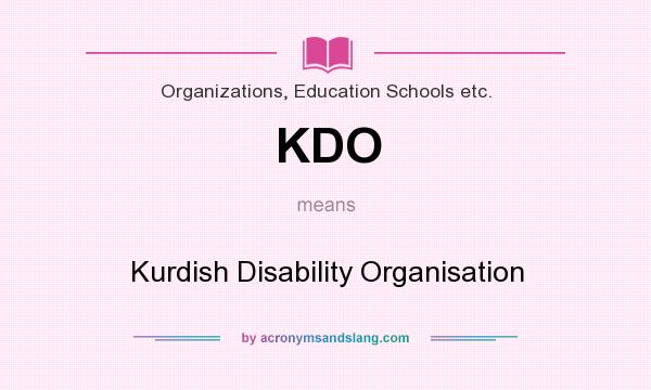 What does KDO mean? It stands for Kurdish Disability Organisation