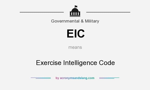 What does EIC mean? It stands for Exercise Intelligence Code