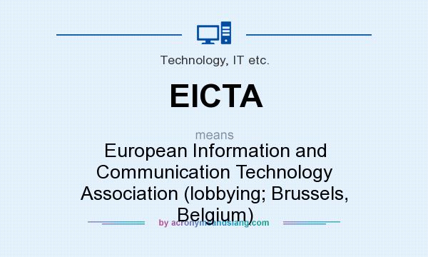 What does EICTA mean? It stands for European Information and Communication Technology Association (lobbying; Brussels, Belgium)