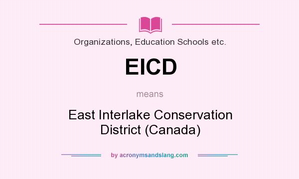 What does EICD mean? It stands for East Interlake Conservation District (Canada)