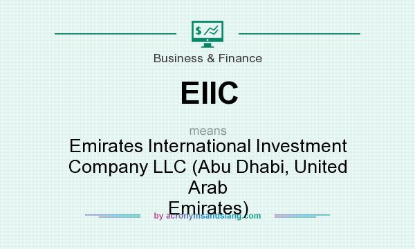 What does EIIC mean? It stands for Emirates International Investment Company LLC (Abu Dhabi, United Arab Emirates)