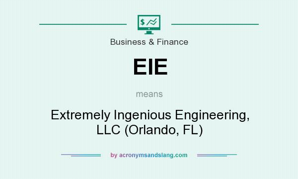 What does EIE mean? It stands for Extremely Ingenious Engineering, LLC (Orlando, FL)
