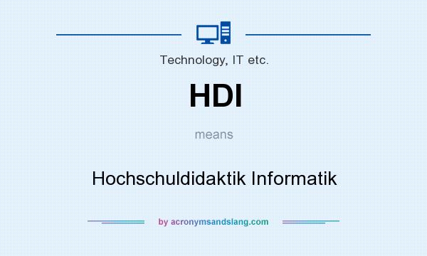What does HDI mean? It stands for Hochschuldidaktik Informatik